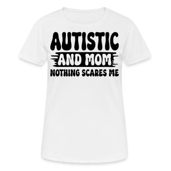 Autiste Et Maman Rien Ne M'Effraie Mère Autiste - T-shirt respirant Femme - blanc - Devant - AI Model Female 172 dark (172cm)