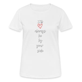 I'll always be by your side - Women's Breathable T-Shirt - white - Front - AI Model Female 172 dark (172cm)