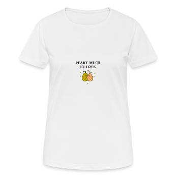 In love Peary much in love pear gift idea sweet - Women's Breathable T-Shirt - white - Front - AI Model Female 172 dark (172cm)