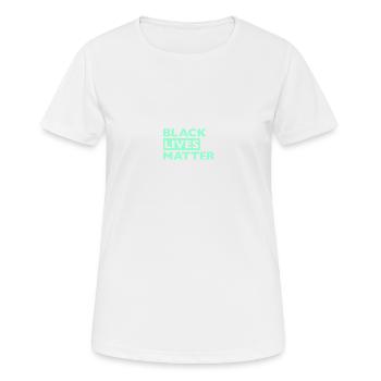 Black Lives Matter Grün - Frauen T-Shirt atmungsaktiv - Weiß - Vorne - AI Model Female 172 dark (172cm)