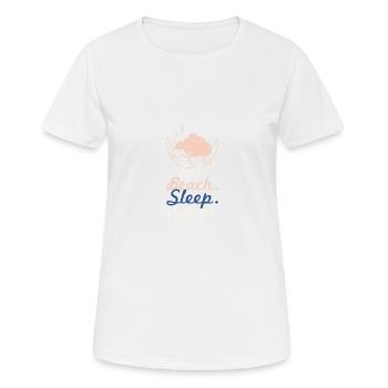 eat beach sleep repeat - Frauen T-Shirt atmungsaktiv - Weiß - Vorne - AI Model Female 172 dark (172cm)