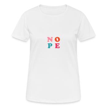 Nope - Women's Breathable T-Shirt - white - Front - AI Model Female 172 dark (172cm)
