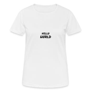 HELLO WORLD - Frauen T-Shirt atmungsaktiv - Weiß - Vorne - AI Model Female 172 dark (172cm)