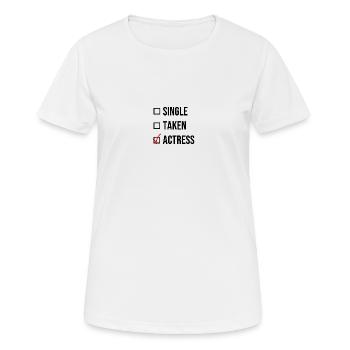 Single Taken Actress Black Actor Gift - Women's Breathable T-Shirt - white - Front - AI Model Female 172 dark (172cm)
