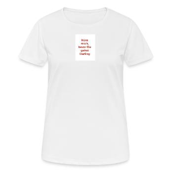 Küss mich bevor Du gehst, Darling (rot auf weiß) - Frauen T-Shirt atmungsaktiv - Weiß - Vorne - AI Model Female 172 dark (172cm)