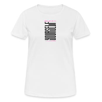Believe in yourself - Frauen T-Shirt atmungsaktiv - Weiß - Vorne - AI Model Female 172 dark (172cm)
