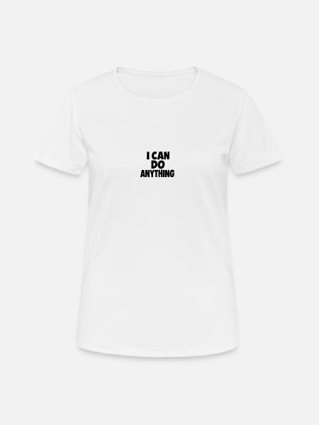 I CAN DO ANYTHING - Women's Breathable T-Shirt - white