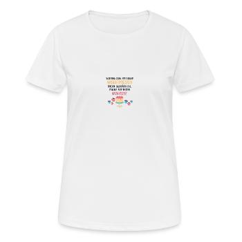 Kuchen backen bis zum Weltfrieden - Frauen T-Shirt atmungsaktiv - Weiß - Vorne - AI Model Female 172 dark (172cm)