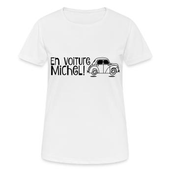 En voiture Michel ! 4CV - T-shirt respirant Femme - blanc - Devant - AI Model Female 172 dark (172cm)