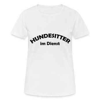 hundesitter im dienst - Frauen T-Shirt atmungsaktiv - Weiß - Vorne - AI Model Female 172 dark (172cm)