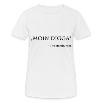 Moin Digga Hamburg Spruch - Frauen T-Shirt atmungsaktiv - Weiß - Vorne - AI Model Female 172 dark (172cm)