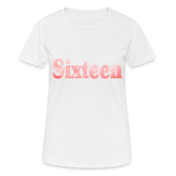 16e anniversaire seize cadeau - T-shirt respirant Femme - blanc - Devant - AI Model Female 172 dark (172cm)