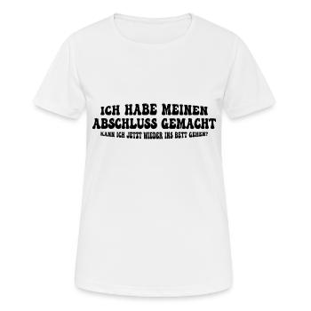 J’ai obtenu mon diplôme, puis-je retourner au lit maintenant ? - T-shirt respirant Femme - blanc - Devant - AI Model Female 172 dark (172cm)