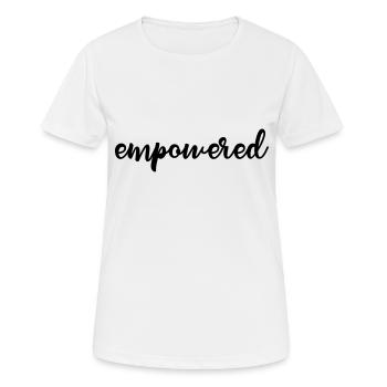 Empowered - Women's Breathable T-Shirt - white - Front - AI Model Female 172 dark (172cm)