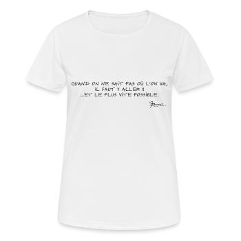 Devise Shadoks n°06 - T-shirt respirant Femme - blanc - Devant - AI Model Female 172 dark (172cm)