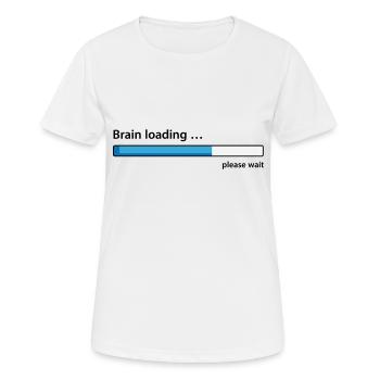 Le chargement de cerveau veuillez patienter - T-shirt respirant Femme - blanc - Devant - AI Model Female 172 dark (172cm)