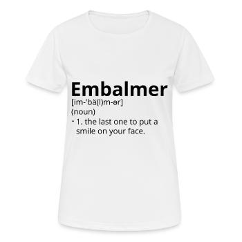 Embalmer Definition Description - T-shirt respirant Femme - blanc - Devant - AI Model Female 172 dark (172cm)