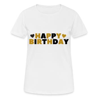 Happy Birthday - Frauen T-Shirt atmungsaktiv - Weiß - Vorne - AI Model Female 172 dark (172cm)