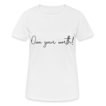 Reconnaissez votre valeur - T-shirt respirant Femme - blanc - Devant - AI Model Female 172 dark (172cm)