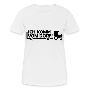 ich komm vom dorf - Frauen T-Shirt atmungsaktiv - Weiß - Vorne - AI Model Female 172 dark (172cm)