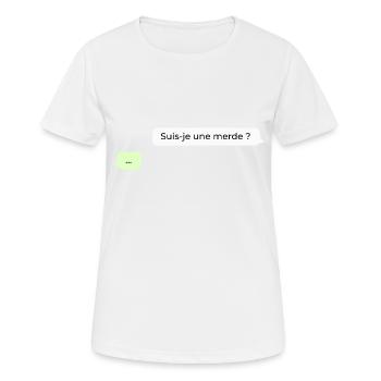 Suis je une merde ? - T-shirt respirant Femme - blanc - Devant - AI Model Female 172 dark (172cm)