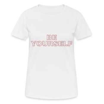 Be yourself - Women's Breathable T-Shirt - white - Front - AI Model Female 172 dark (172cm)