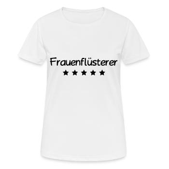 Frauenfluesterer - Frauen T-Shirt atmungsaktiv - Weiß - Vorne - AI Model Female 172 dark (172cm)