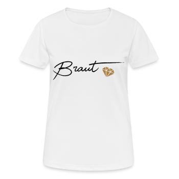 Braut - Frauen T-Shirt atmungsaktiv - Weiß - Vorne - AI Model Female 172 dark (172cm)