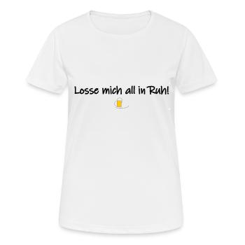 Losse mich all in Ruh! - Frauen T-Shirt atmungsaktiv - Weiß - Vorne - AI Model Female 172 dark (172cm)