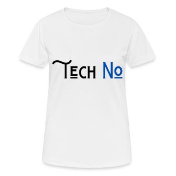 techno no to humor technology - Women's Breathable T-Shirt - white - Front - AI Model Female 172 dark (172cm)