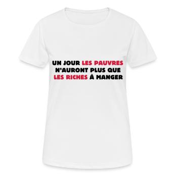 Un jour les pauvres... - T-shirt respirant Femme - blanc - Devant - AI Model Female 172 dark (172cm)