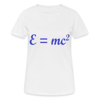 e ist gleich mc2 - Frauen T-Shirt atmungsaktiv - Weiß - Vorne - AI Model Female 172 dark (172cm)