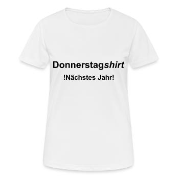 Donnerstagshirt Versagerspruch 4 von 7 - Frauen T-Shirt atmungsaktiv - Weiß - Vorne - AI Model Female 172 dark (172cm)