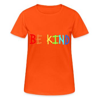 Be kind - Women's Breathable T-Shirt - neon orange - Front - AI Model Female 172 dark (172cm)