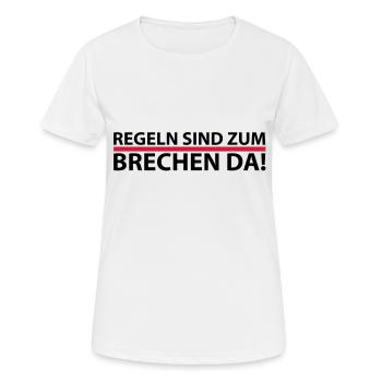 Regeln sind zum brechen da - Frauen T-Shirt atmungsaktiv - Weiß - Vorne - AI Model Female 172 dark (172cm)