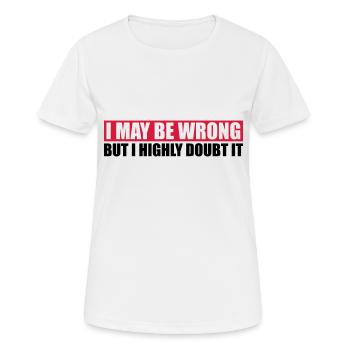 Je peux me tromper - T-shirt respirant Femme - blanc - Devant - AI Model Female 172 dark (172cm)