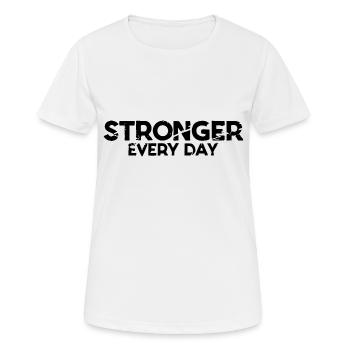 STRONGER EVERY DAY - Women's Breathable T-Shirt - white - Front - AI Model Female 172 dark (172cm)