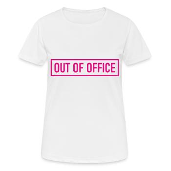 out of office - Nicht im Büro - ausserhaus - Women's Breathable T-Shirt - white - Front - AI Model Female 172 dark (172cm)