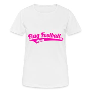 Flag Football Mom Mama Mutter - Women's Breathable T-Shirt - white - Front - AI Model Female 172 dark (172cm)