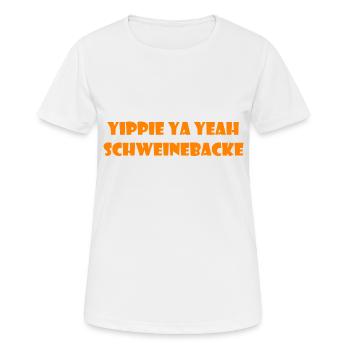 yippie ya yes pork cheek - Women's Breathable T-Shirt - white - Front - AI Model Female 172 dark (172cm)