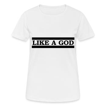 like a god - Women's Breathable T-Shirt - white - Front - AI Model Female 172 dark (172cm)