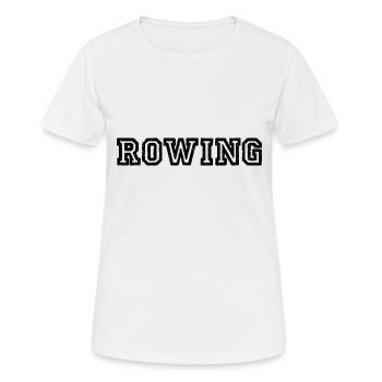 Rowing Slogan - Rowing - Rower - Rower - Women's Breathable T-Shirt - white - Front - AI Model Female 172 dark (172cm)