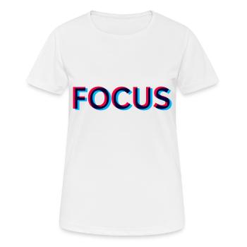 FOCUS - Schriftzug -Disziplin - Zielstrebig -Ziel - Frauen T-Shirt atmungsaktiv - Weiß - Vorne - AI Model Female 172 dark (172cm)