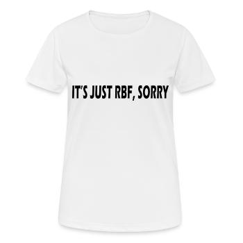 C’est juste RBF désolé - T-shirt respirant Femme - blanc - Devant - AI Model Female 172 dark (172cm)