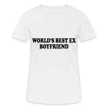 world's best ex boyfriend - Frauen T-Shirt atmungsaktiv - Weiß - Vorne - AI Model Female 172 dark (172cm)
