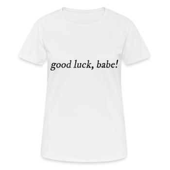 Bonne chance, bébé ! - T-shirt respirant Femme - blanc - Devant - AI Model Female 172 dark (172cm)