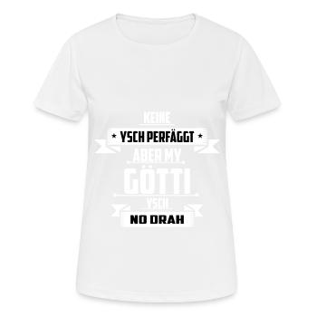 Keiner ist Perfekt aber My Götti - Frauen T-Shirt atmungsaktiv - Weiß - Vorne - AI Model Female 172 dark (172cm)