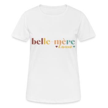 Belle-mère d' amour cadeau pour belle-maman - T-shirt respirant Femme - blanc - Devant - AI Model Female 172 dark (172cm)