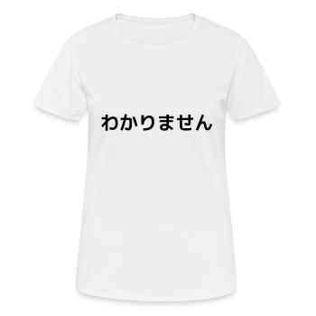 Je ne vous comprends pas malheureusement - en japonais - T-shirt respirant Femme - blanc - Devant - AI Model Female 172 dark (172cm)