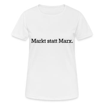 Markt statt Marx. - Frauen T-Shirt atmungsaktiv - Weiß - Vorne - AI Model Female 172 dark (172cm)